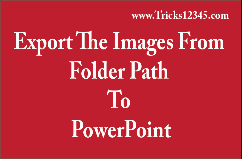 export-the-images-from-folder-to-ppt